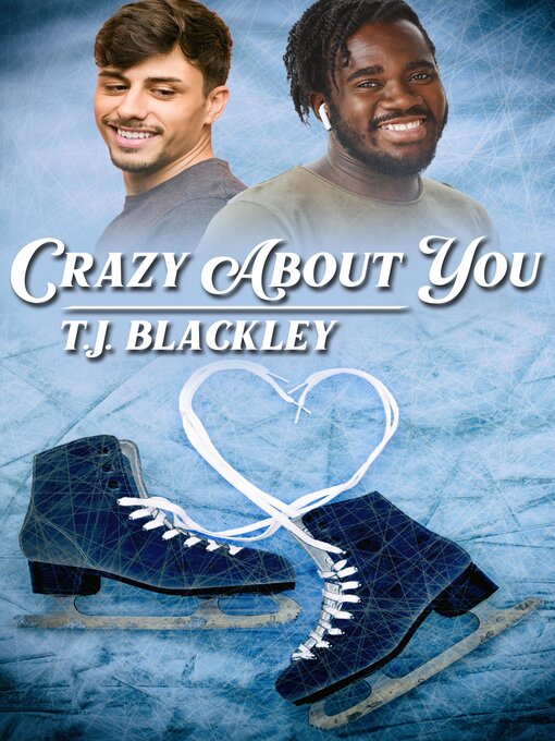Title details for Crazy About You by T.J. Blackley - Available